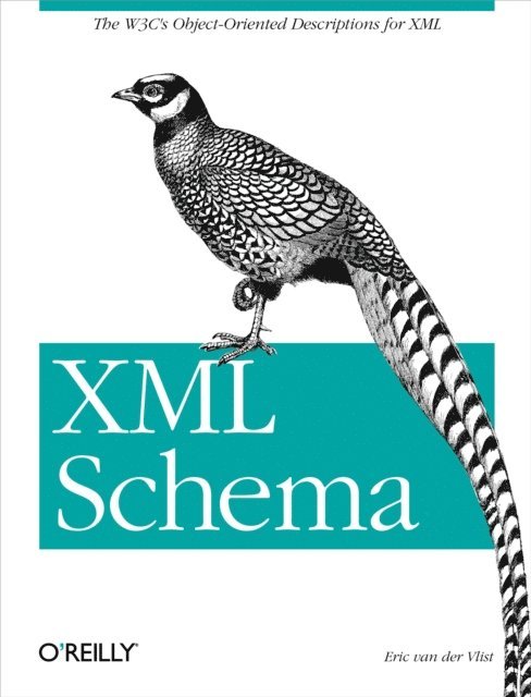 Eric van der Vlist - XML Schema, E-bok