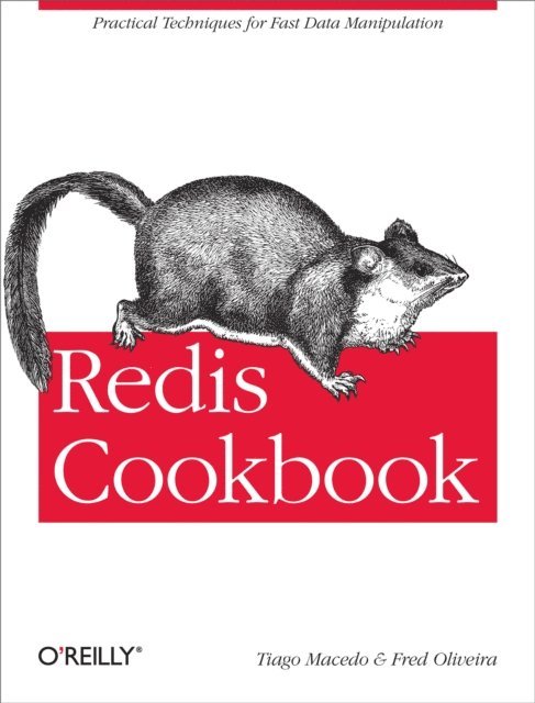 Fred Oliveira, Tiago Macedo - Redis Cookbook, E-bok