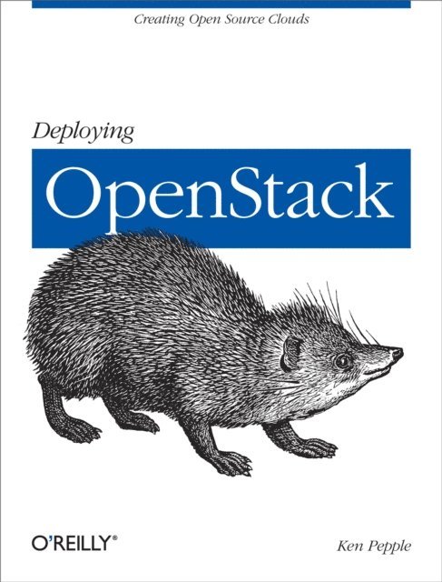 Ken Pepple - Deploying OpenStack, E-bok