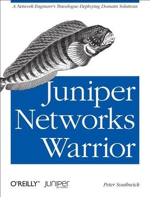 Peter Southwick - Juniper Networks Warrior, Häftad