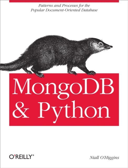 Niall O'Higgins - MongoDB and Python, E-bok