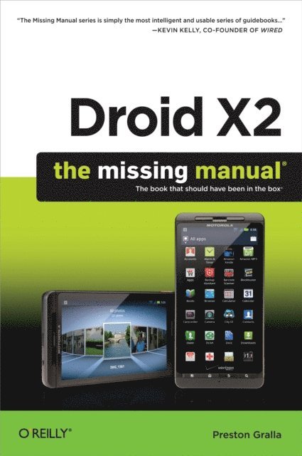 Preston Gralla - Droid X2: The Missing Manual, E-bok