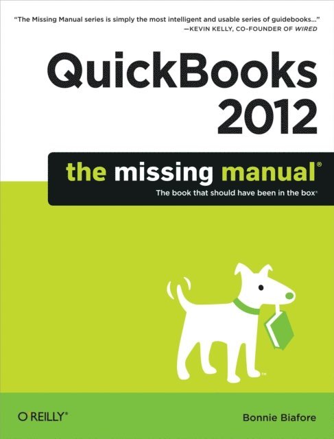 Bonnie Biafore - QuickBooks 2012: The Missing Manual, E-bok