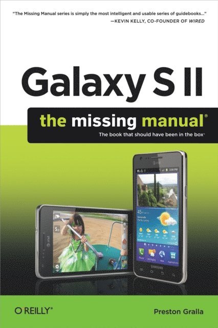 Preston Gralla - Galaxy S II: The Missing Manual, E-bok