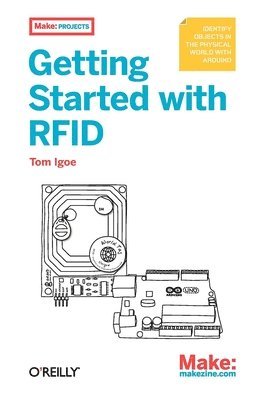 Tom Igoe - Getting Started with RFID, Häftad