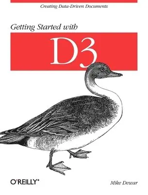 Mike Dewar - Getting Started with D3, Häftad. Tillgänglighet: Lägg i varukorg