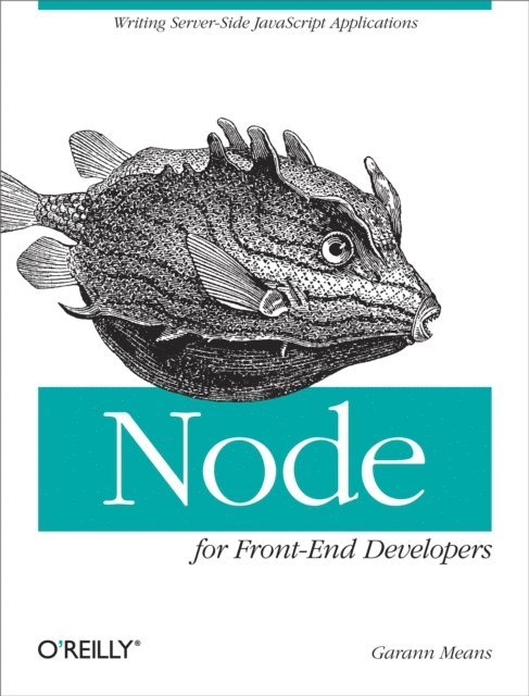 Garann Means - Node for Front-End Developers, E-bok