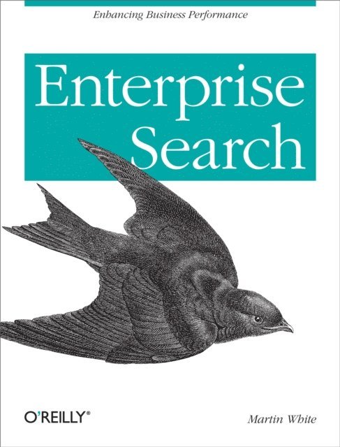 Martin White - Enterprise Search, E-bok