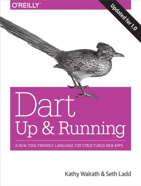 Seth Ladd, Kathy Walrath - Dart: Up and Running, E-bok