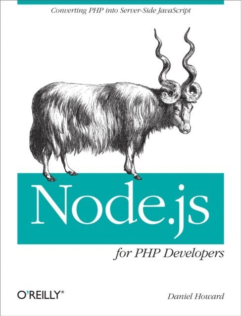 Daniel Howard - Node.js for PHP Developers, E-bok