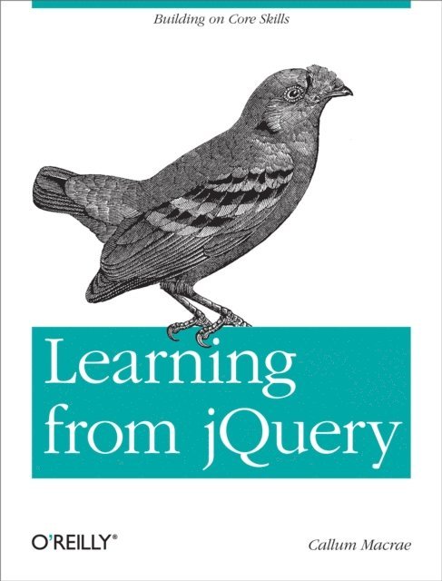 Callum Macrae - Learning from jQuery, E-bok
