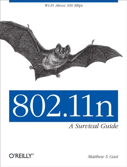 Matthew S. Gast - 802.11n: A Survival Guide, E-bok