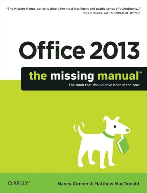 Matthew MacDonald, Nancy Conner - Office 2013: The Missing Manual, E-bok