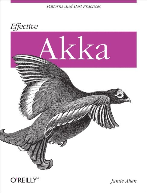 Jamie Allen - Effective Akka, E-bok
