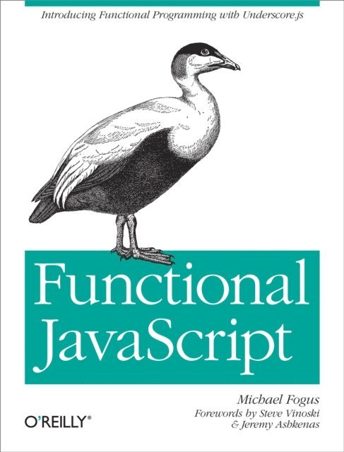 Michael Fogus - Functional JavaScript, E-bok