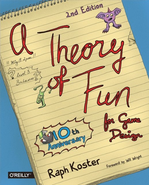 Raph Koster - Theory of Fun for Game Design, E-bok