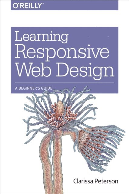 Clarissa Peterson - Learning Responsive Web Design, E-bok