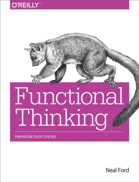 Neal Ford - Functional Thinking, E-bok