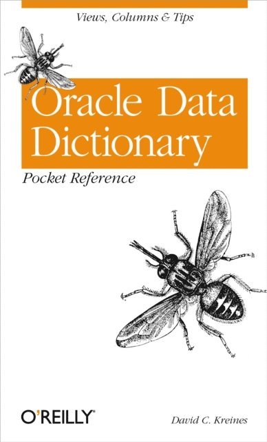 David C. Kreines - Oracle Data Dictionary Pocket Reference, E-bok
