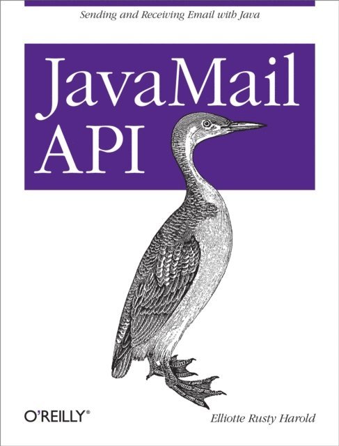 Elliotte Rusty Harold - JavaMail API, E-bok