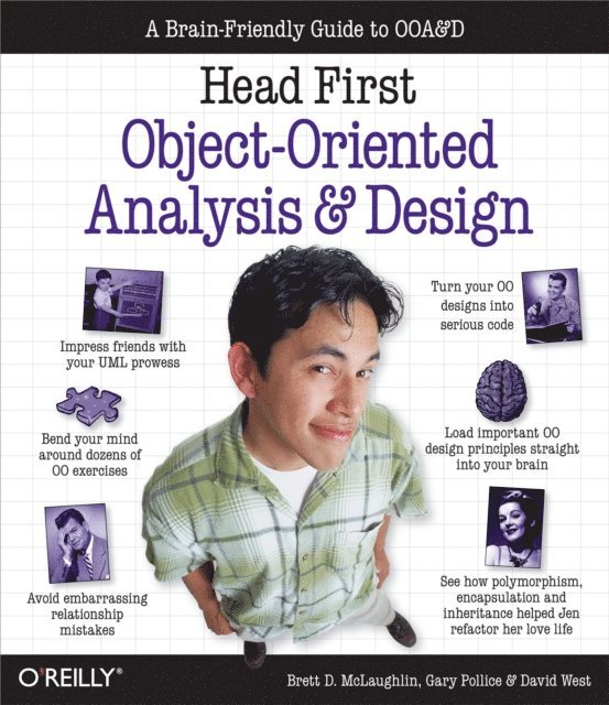David West, Gary Pollice, Brett McLaughlin - Head First Object-Oriented Analysis and Design, E-bok