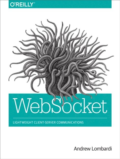 Andrew Lombardi - WebSocket, E-bok