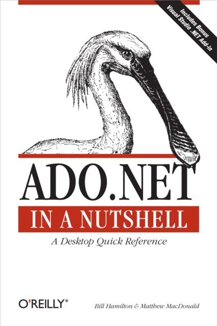Matthew MacDonald, Bill Hamilton - ADO.NET in a Nutshell, E-bok