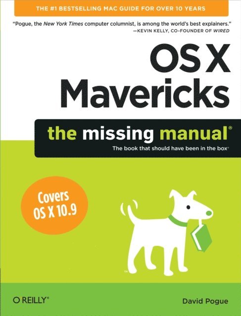David Pogue - OS X Mavericks: The Missing Manual, E-bok