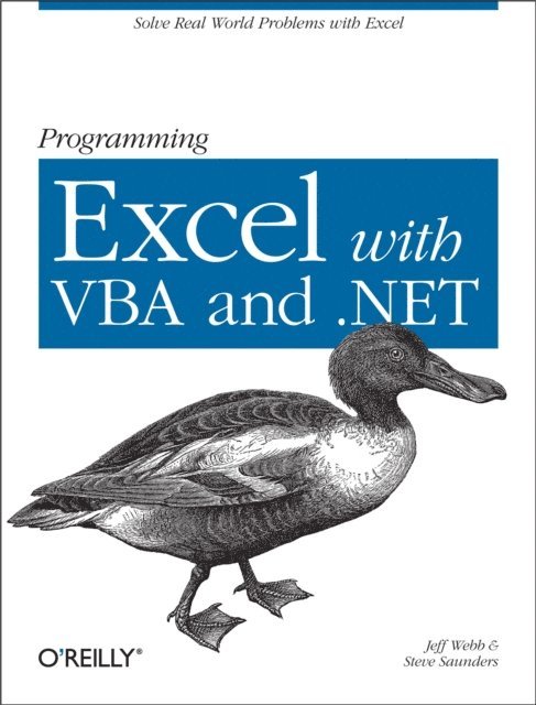 Steve Saunders, Jeff Webb - Programming Excel with VBA and .NET, E-bok