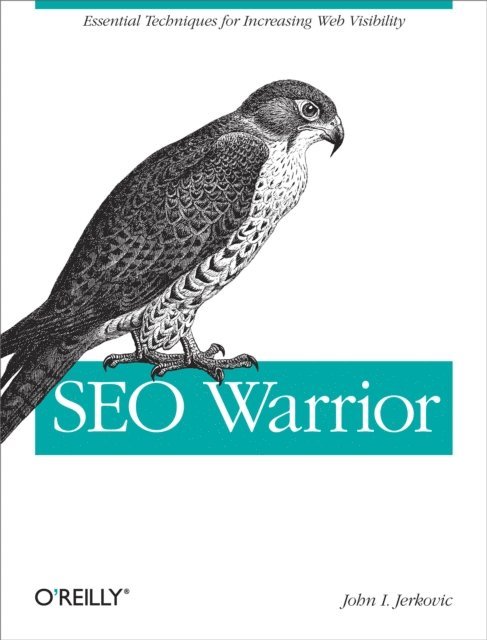 John I Jerkovic - SEO Warrior, E-bok