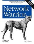Network Warrior 2nd Edition