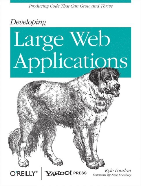 Kyle Loudon - Developing Large Web Applications, E-bok