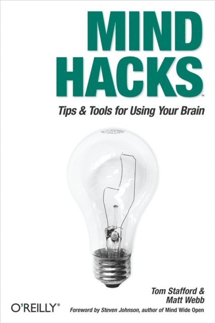 Matt Webb, Tom Stafford - Mind Hacks, E-bok
