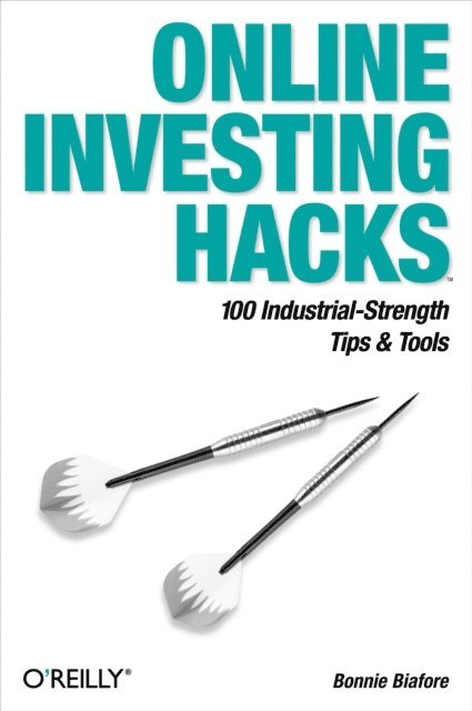 Bonnie Biafore - Online Investing Hacks, E-bok