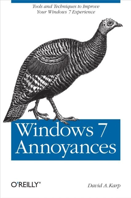 David A. Karp - Windows 7 Annoyances, E-bok