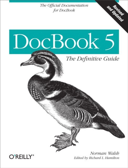 Richard L. Hamilton, Norman Walsh - DocBook 5: The Definitive Guide, E-bok