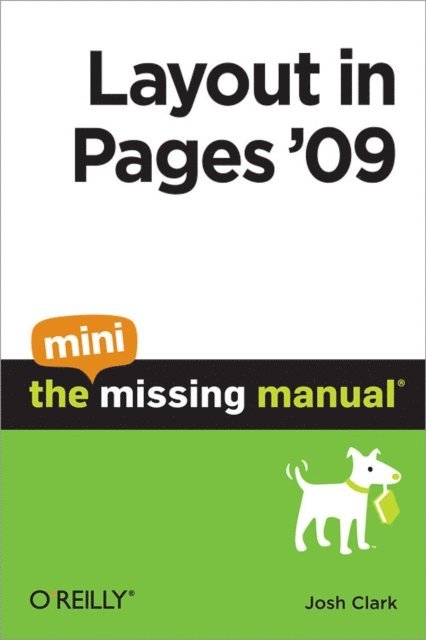 Josh Clark - Layout in Pages '09: The Mini Missing Manual, E-bok
