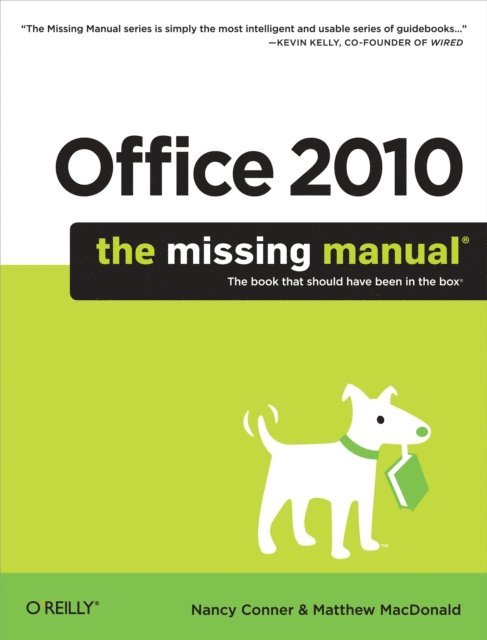 Matthew MacDonald, Nancy Conner - Office 2010: The Missing Manual, E-bok