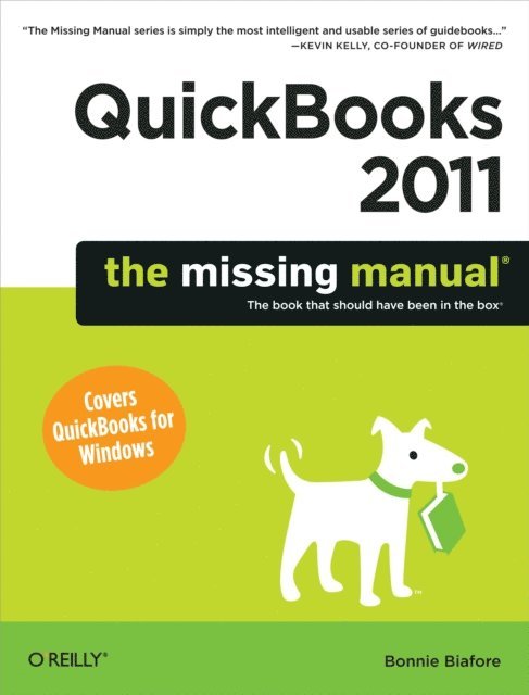 Bonnie Biafore - QuickBooks 2011: The Missing Manual, E-bok