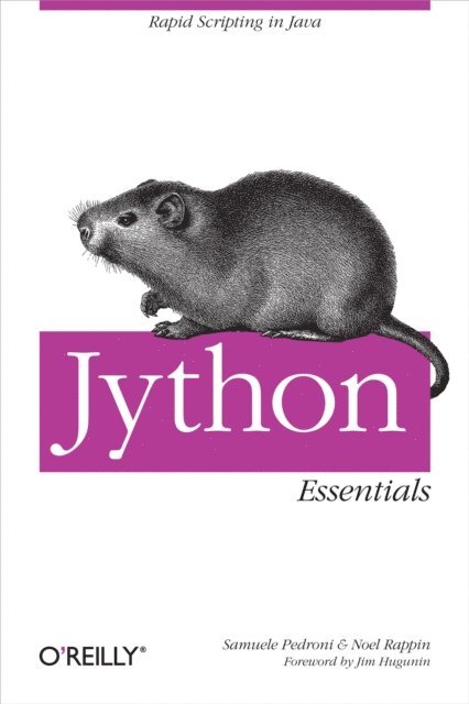 Noel Rappin, Samuele Pedroni - Jython Essentials, E-bok