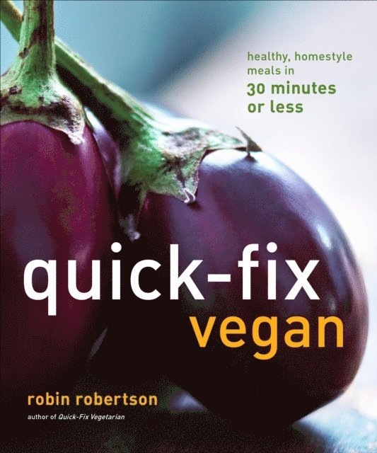 Robin Robertson - Quick-Fix Vegan, E-bok