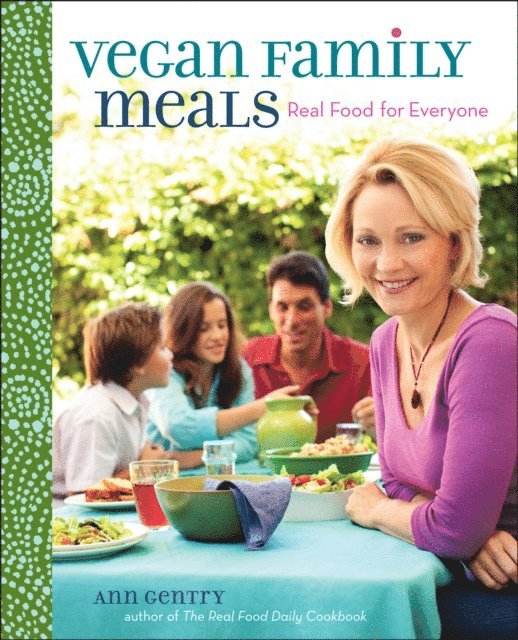 Ann Gentry - Vegan Family Meals, E-bok