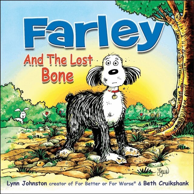 Lynn Johnston - Farley and the Lost Bone, E-bok