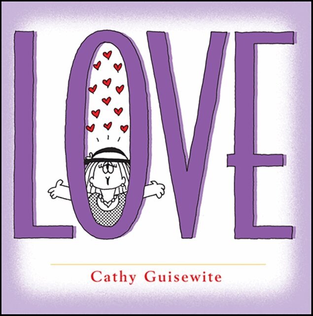 Cathy Guisewite - Love, E-bok