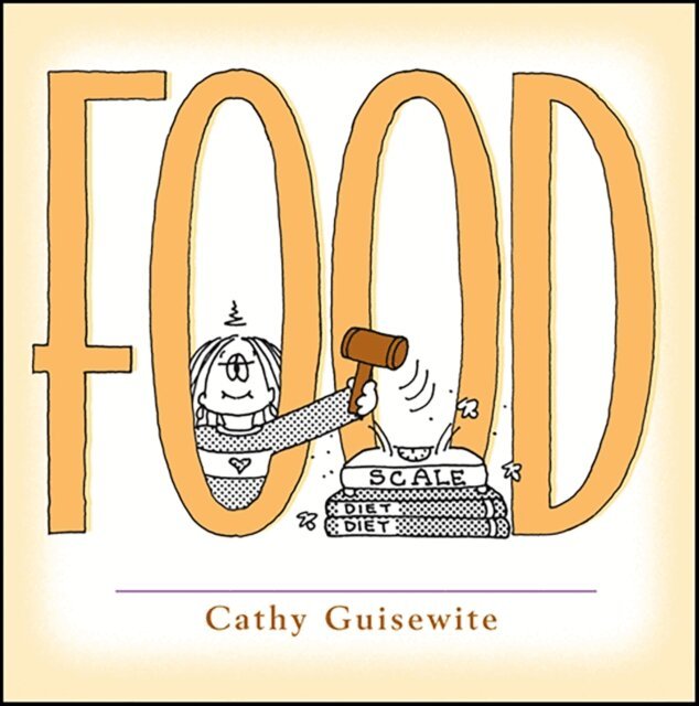 Cathy Guisewite - Food, E-bok