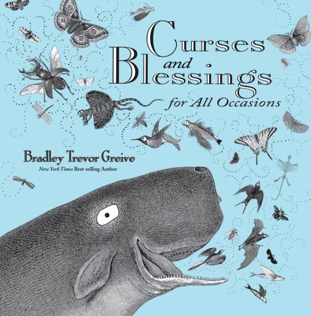 Bradley Trevor Greive - Curses and Blessings for All Occasions, E-bok. Tillgänglighet: Lägg i varukorg