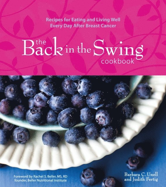 Judith Fertig, Barbara C. Unell - Back in the Swing Cookbook, E-bok
