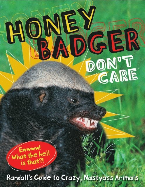 Randall - Honey Badger Don't Care, E-bok