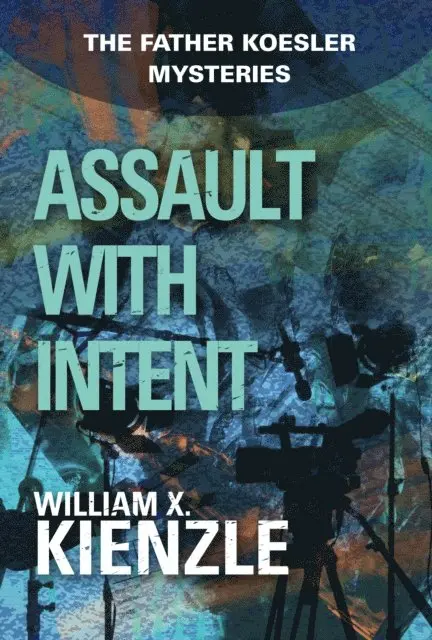 William Kienzle - Assault with Intent, E-bok. Tillgänglighet: Lägg i varukorg