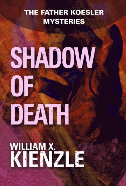 William Kienzle - Shadow of Death, E-bok. Tillgänglighet: Lägg i varukorg